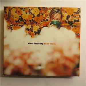 Ebba Forsberg - Been There