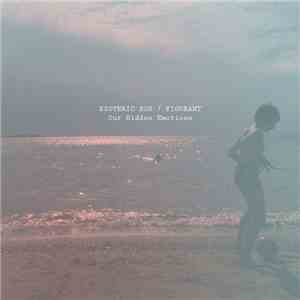Esoteric Sob /  Figurant - Our Hidden Emotions