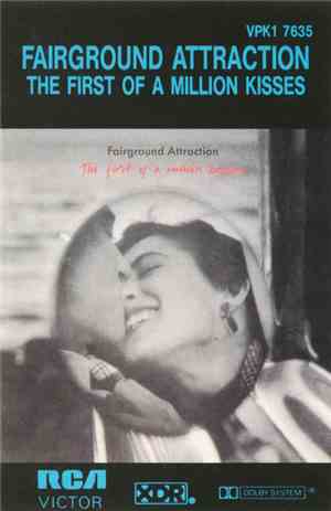 Fairground Attraction - The First Of A Million Kisses