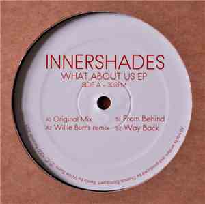 Innershades - What About Us EP
