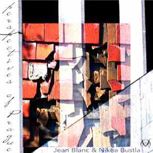 Jean Blanc, Nikea Bustla - Perspectives Of Prague