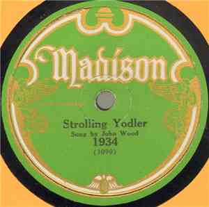 John Wood  / Ben Butler  - Strolling Yodler / Rock Candy Mountain