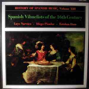 Jorge Fresno - History of Spanish Music, Volume XIII: Spanish Vihuelists of ...