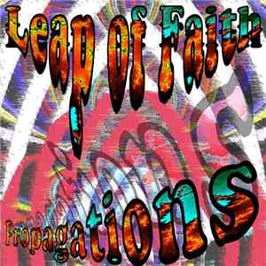 Leap Of Faith  - Propogations
