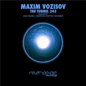 Maxim Vozisov - The Tunnel 343