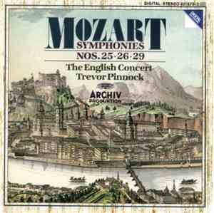 Mozart / Pinnock / English Concert - Symphonies No. 25, 26 And 29