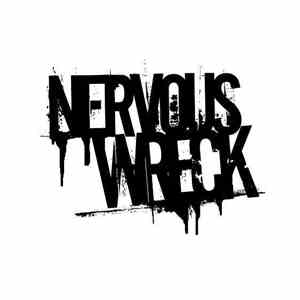 Nervous Wreck  - 2005 Demo