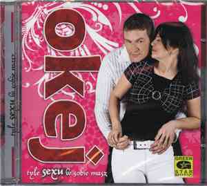 Okej  - Tyle Sexu W Sobie Masz