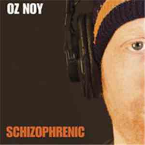 Oz Noy - Schizophrenic
