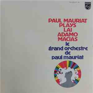 Paul Mauriat - Paul Mauriat Plays Lai Adamo Macias