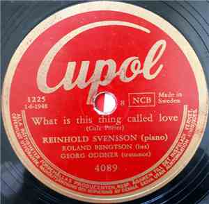 Reinhold Svensson, Roland Bengtson, Georg Oddner - What Is This Thing Calle ...