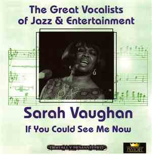 Sarah Vaughan - If You Could See Me Now