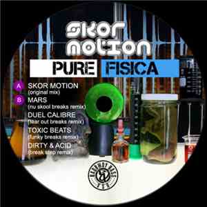 Skor Motion - Pure Fisica