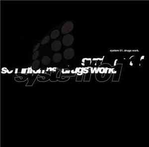 System 01 - Drugs Work