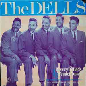The Dells - Breezy Ballads & Tender Tunes