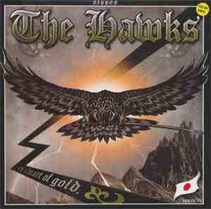 The Hawks - A Heart Of Gold