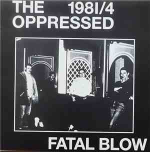 The Oppressed - Fatal Blow