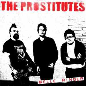 The Prostitutes  - Belle Ringer