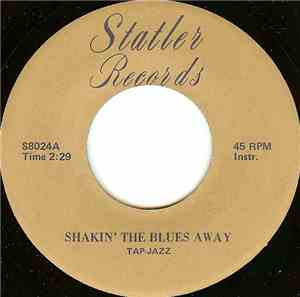 Unknown Artist - Shakin' The Blues Away