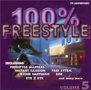 Various - 100% Freestyle Volume 5