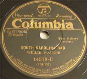 Willie Walker  - South Carolina Rag / Dupree Blues