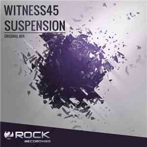 Witness45 - Suspension