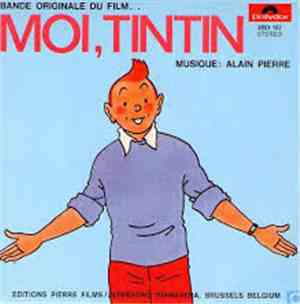 Alain Pierre - Moi, Tintin