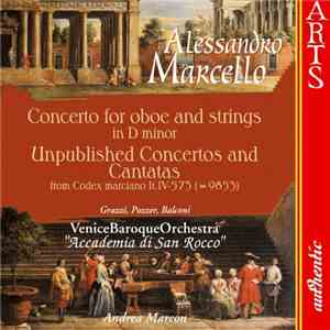 Alessandro Marcello - Concerto For Oboe And Strings In D Minor • Unpublishe ...