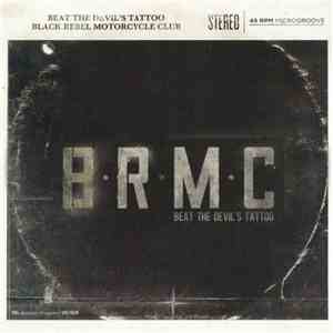 Black Rebel Motorcycle Club - Beat The Devil's Tattoo / Live In London