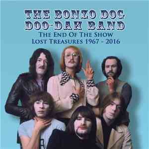 Bonzo Dog Doo-Dah Band - The End Of The Show