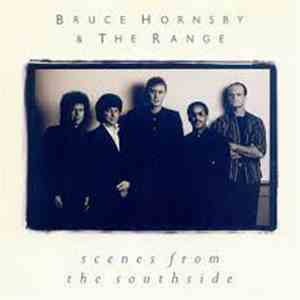 Bruce Hornsby & The Range - Scenes From The Southside