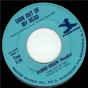 Byrdie Green - Goin Out Of My Head / In The Dark