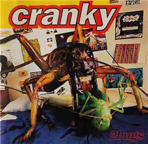 Cranky  - 2Bugs