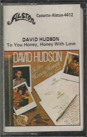 David Hudson  - To You Honey, Honey With Love