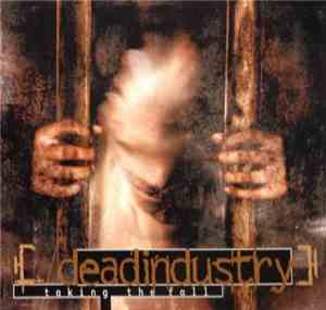 deadindustry - [Taking The Fall]