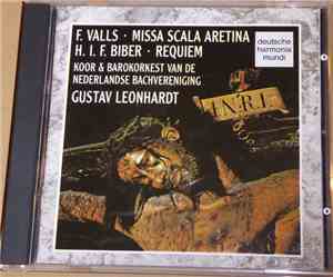 F. Valls, H. I. F. Biber / Koor & Barokorkest Van De Nederlandse Bachvereni ...