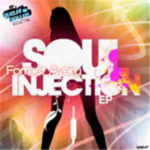 Forrest Avery - Soul Injection