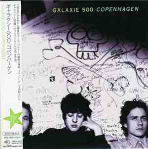Galaxie 500 - Copenhagen