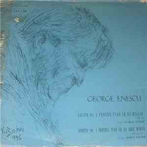 George Enescu – Li-Min-Cean / Maria Fotino - Suita Nr. 2 Pentru Pian În Re  ...