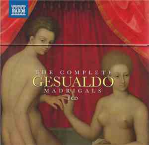 Gesualdo - The Complete Madrigals