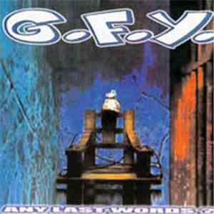G.F.Y.  - Any Last Words?