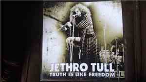 Jethro Tull - Truth Is Like Freedom