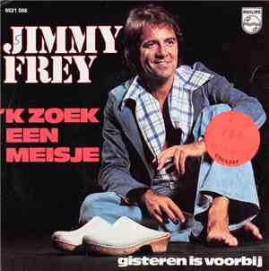 Jimmy Frey - 'K Zoek Een Meisje