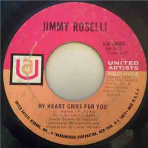 Jimmy Roselli - My Heart Cries For You
