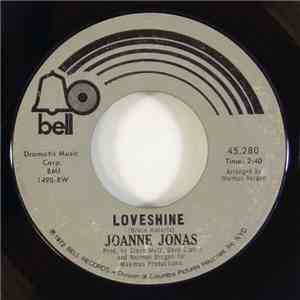 Joanne Jonas - Loveshine / The Last Time I Saw Bobby