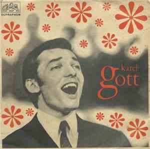 Karel Gott - Vítám Vítr V Údolí (Tausend Fenster) / Nevěřím (Fais La Rire)