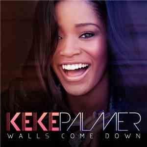 Keke Palmer - Walls Come Down