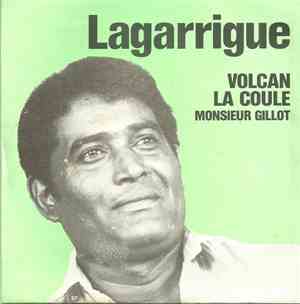 Lagarrigue - Volcan La Coulé / Monsieur Gillot