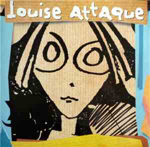 Louise Attaque - Louise Attaque