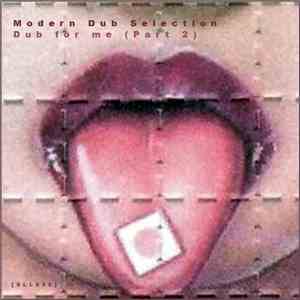 Modern Dub Selection - Dub For Me (Part 2)